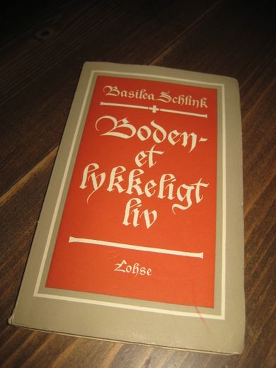 SCHLINK: BODEN- ET LYKKELIGT LIV. 1961.