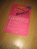 Haraldsen, Christensen: GRAFITTI 2. 1985.