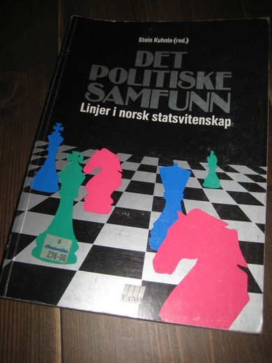Kuhnle: DET POLITISKE SAMFUNN Linjer i norsk statsvitenskap 1986