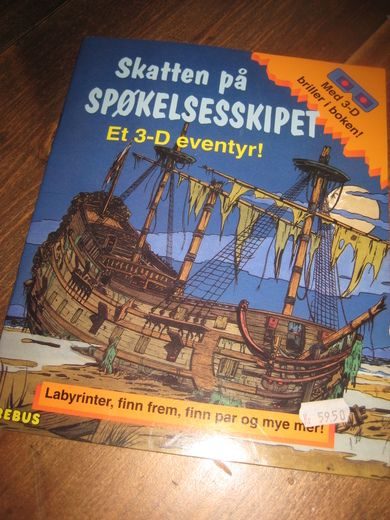 Skatten på SPØKELSESSKIPET. Et 3D eventyr! 