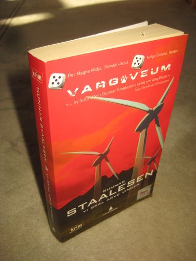STAALESEN GUNNAR: VI SKAL ARVE VINDEN 2011