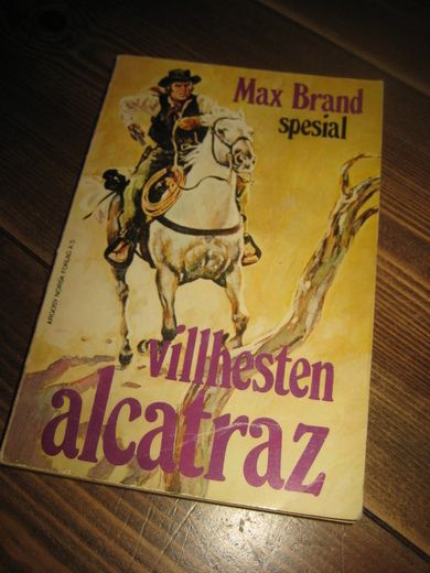 Max Brand Villhesten alcatraz 1970
