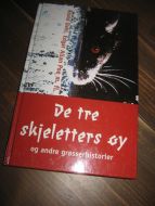 Dahl, Roald: De tre skjeletters øy. 2000.