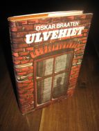 BRAATEN, OSKAR: ULVEHIET. 1981. 