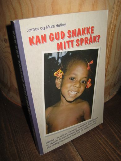 Hefley: KAN GUD SNAKKE MIT SPRÅK? 1995.