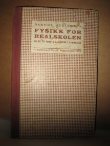 HOLTSMARK: FYSIKK FOR REALSKOLEN. 1939.