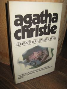 CHRISTIE, AGATHA: ELEFANTER GLEMMER IKKE. 1977.
