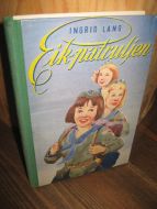 LANG, INGRID: Eik- patruljen. 1956.