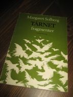 Solberg: TÅRNET. Fragmenter. 1976.