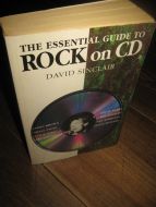 SINCLAIR: THE ESSENTIAL GUIDE TO ROCK ON CD. 1988. 