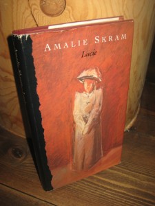 SKRAM, AMALIE: Lucie. 1992.