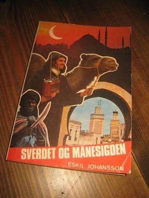 JOHANSSON. SVERDET OG MÅNESIGDEN. 1977.