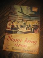 BJØRNARÅ: Sogor kring åren. 1944.