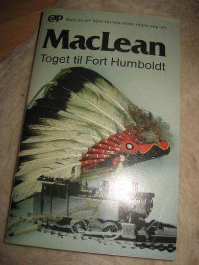 MACLEAN: TOGET TIL FORT HUMBOLDT 1979