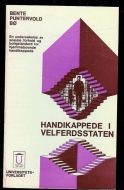 Puntervold Bø, Bente: HANDIKAPPEDE I VELFERDSSTATEN. 1970