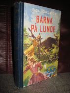 CARLSSON: BARNA PÅ LUNDE 1952