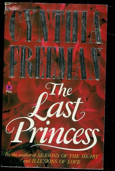 FREEMAN CYNTHIA: The Last Princess 1988