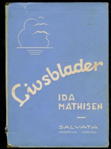 MATHISEN, IDA: Livsblader. 1943