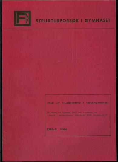 VALG AV STUDIERETNING I REFORMGYMNASET 1971