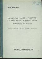 1959, INTERN RAPPORT: RADIOCHEMICAL ANALYSIS OF PRECIPITATION TAP WATER AND MILK IN NORWAY 1957-1958.