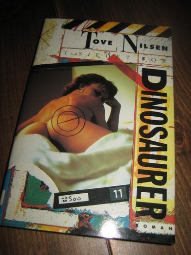 Nilsen, Tove: I STEDET FOR DINOSAURER. 1997.