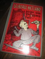 Hetland / Leirfall: SOGA OM TRYGGVES FALL. 1972.
