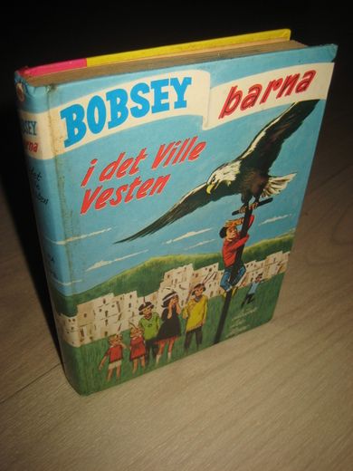 Hope: BOBSEY BARNA i det Ville Vesten Bok nr 46