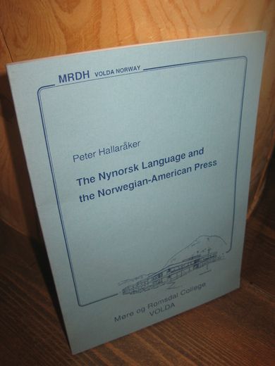HALLARÅKER Peter: The Nynorsk Language and the Norwegian American Press 1992
