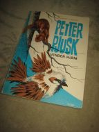 FISKER, ROBERT: PETER PJUSK VENDER HJEM. 1972.