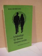 MUMFORD: lykkeligt til deres dagers ende……