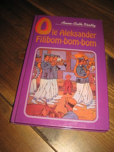 VESTLY ANNE CATH: Ole Aleksander Filibom bom bom 1994