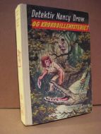 KEENE, CAROLYN: Detektiv Nancy Drev OG KROKODILLEMYSTERIET. Bok nr 59, 1979.