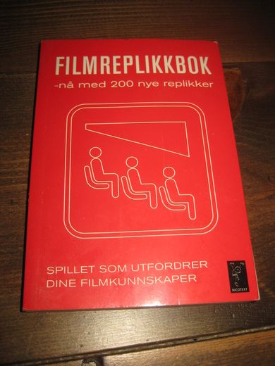 FILMREPLIKK BOK - nå med 200 nye replikker. 2007.