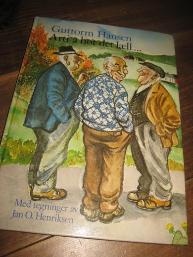 Hansen Gutorm: Arti å hør det læll…1982