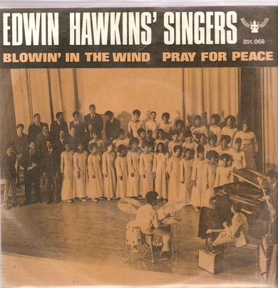 EDWIN HAWKINS SINGERS: BLOWIN IN THE WIND, PRAY FOR PEACE. 1969