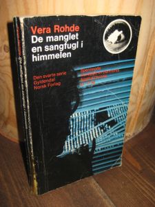 Rohde: De manglet en sangfugl i himmelen. Bok nr 036, 1971.