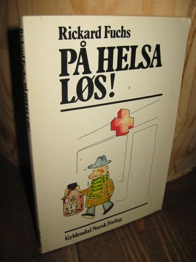 Fuchs: PÅ HELSA LØS 1980