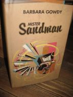 GOWDY, BARBARA: MISTER Sandeman. 1996.