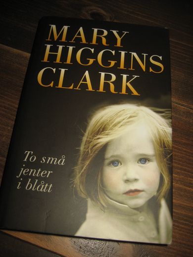 CLARK, MARY HIGGINS: To små jenter i blått. 2007.