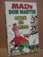 MAD'S DON MARTIN NERMER SEG ENDEN. 1986.