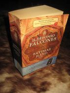FALCONES, ILDEFONSO: FATIMAS HÅND. 2010.