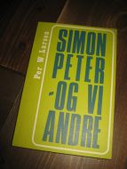 Larsen: SIMON PETER - OG VI ANDRE. 1972. 