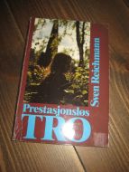 Reichmann. Prestasjonsløs tro. 1991.