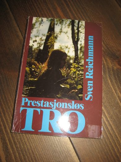 Reichmann Prestasjonsløs tro 1991