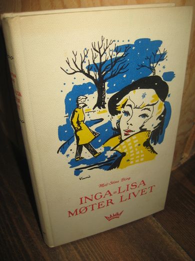 Borg Maj Stina: INGA LISA MØTER LIVET 1953