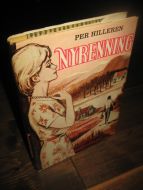 HILLEREN, PER: NYRENNING. 1962. 