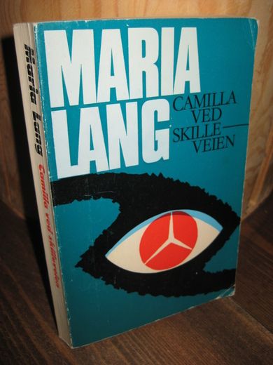 LANG: CAMILLA VED SKILLEVEIEN. 1978.