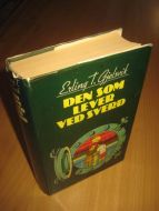 GJELSVIK, ERLING: DEN SOM LEVER VED SVERD. 1982