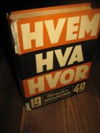 1949, HVEM HVA HVOR