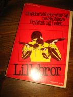 WAXIN: LILLEBROR. Ungdomsforbryter og narkoslave- fryktet og hatet. 1985.